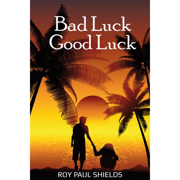 Bad Luck Good Luck eBook