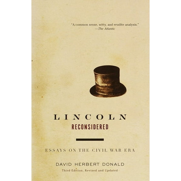 Vintage Civil War Library Lincoln Reconsidered: Essays on the Civil War Era, (Paperback)