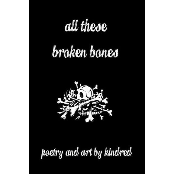 All These Broken Bones (Paperback)