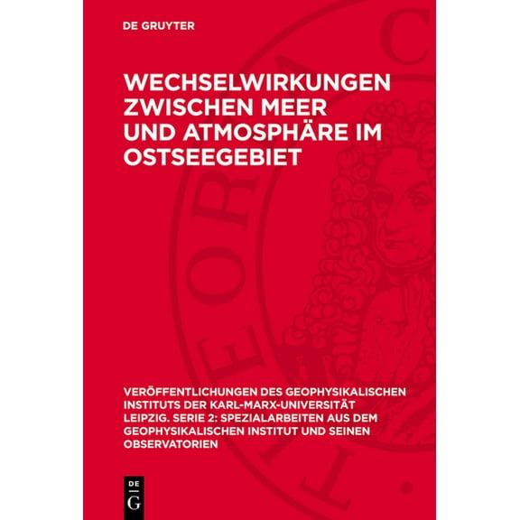 Veröffentlichungen Des Geophysikalischen Wechselwirkungen zwischen Meer und Atmosphäre im Ostseegebiet, Book 19, (Hardcover)