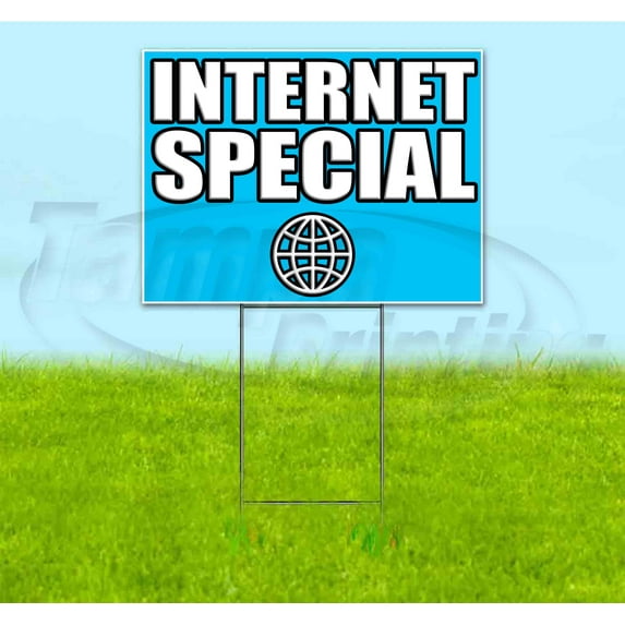 Internet Special (18" x 24") Yard Sign, Includes Metal Step Stake