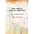 thumbnail image 1 of Rosa anglica Pratica medicinae 1502 [Relié], 1 of 1