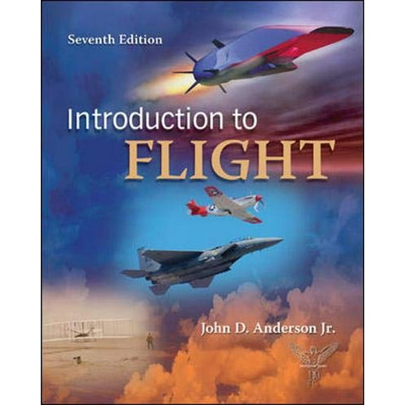 Pre-Owned Introduction to Flight, 9780073380247, 0073380245, Hardcover, 7 edition