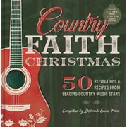 Country Faith Christmas: 50 Reflections & Recipes from Leading Country Music Stars (Hardcover)