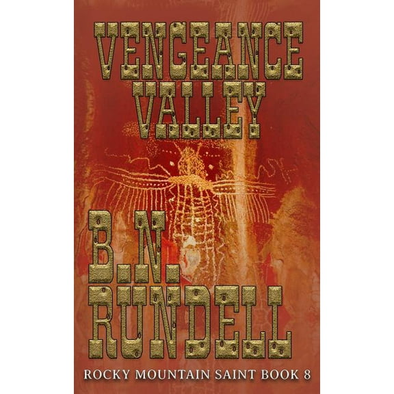 Rocky Mountain Saint Vengeance Valley, Book 8, (Paperback)