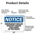 thumbnail image 2 of (2 Pack) Emergency Boiler Shutoff Inside This Door OSHA Notice Sign 10 Inch X 7 Inch Indoor / Outdoor Rust-Free Aluminum Metal Signs for Workplace, Workshop, and Construction Site, Made, 2 of 8
