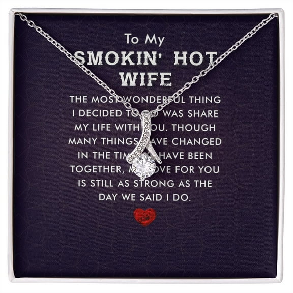 To My Wife Smokin' Hot Wife Alluring Ribbon Necklace Message Card