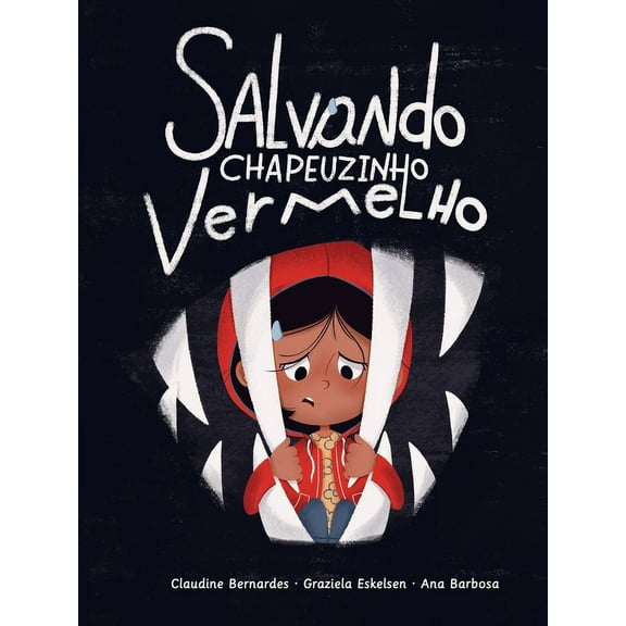 Salvando Chapeuzinho Vermelho, (Paperback)