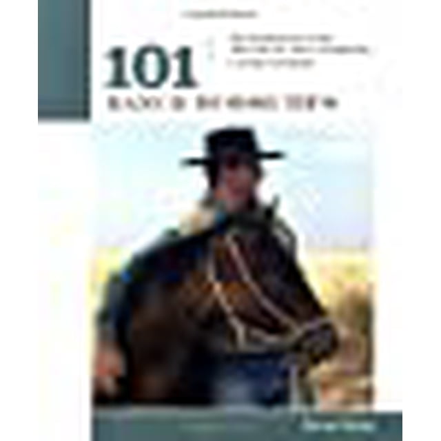 101 Ranch Horse Tips: Techniques For Training The Working Cow Horse (101 Tips)