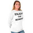 thumbnail image 3 of Inspirational Enjoy the Moment Saying Women Plus Size Long Sleeve Graphic Tee Brisco Brands 2X, 3 of 5