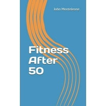 Fitness After 50 (Paperback)