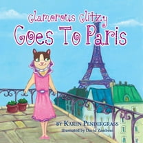 Glamorous Glitzy Goes to Paris (Paperback)