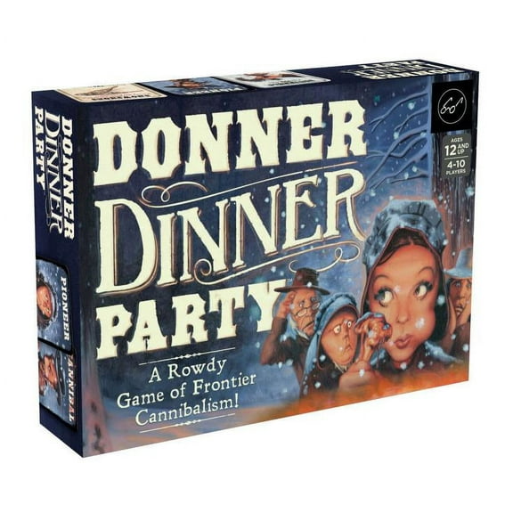 Donner Dinner Party: A Rowdy Game of Frontier Cannibalism! (Other)
