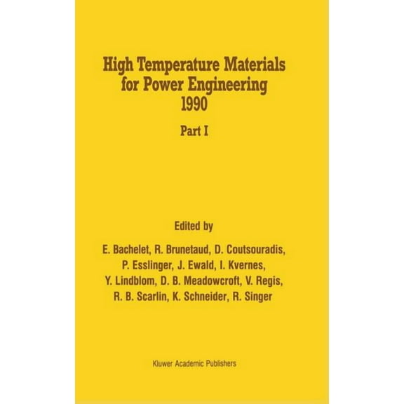 High Temperature Materials for Power Engineering 1990, (Hardcover)
