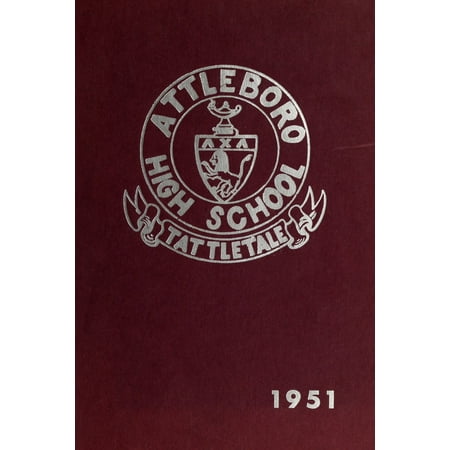 (Custom Reprint) Yearbook: 1951 Attleboro High School - Tattletale Yearbook (Attleboro MA)