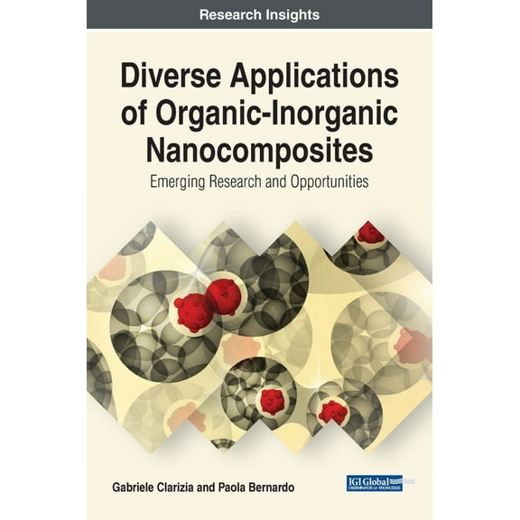 Diverse Applications of Organic-Inorganic Nanocomposites: Emerging Research and Opportunities, (Hardcover)