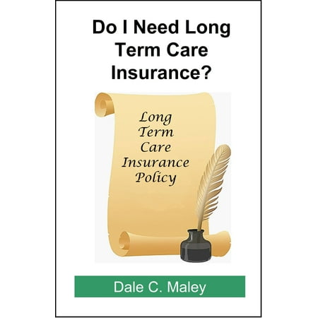 Do I Need Long-Term Care Insurance? - eBook