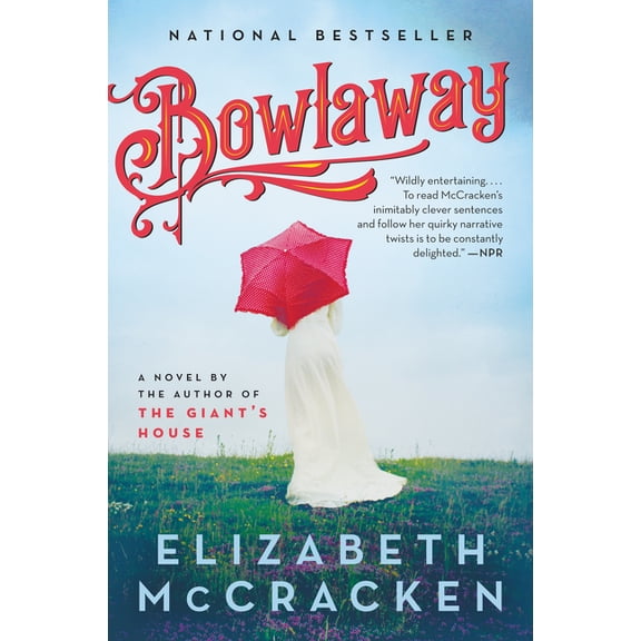 Bowlaway: A Novel