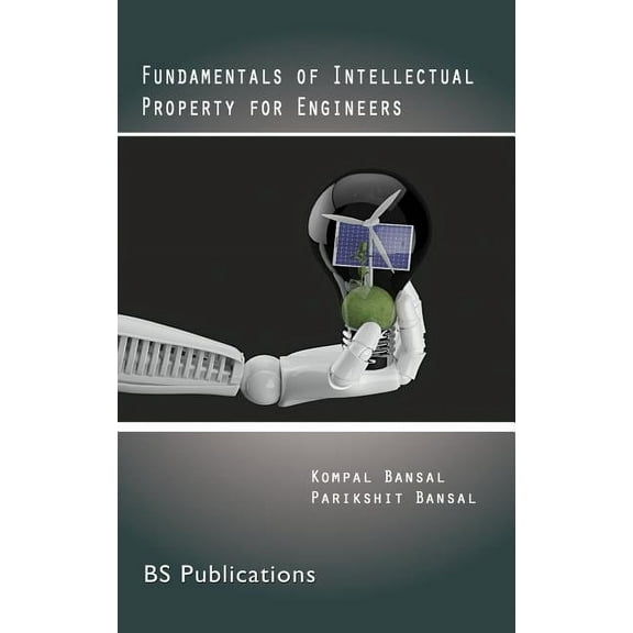 Fundamentals of Intellectual Property for Engineers (Hardcover)