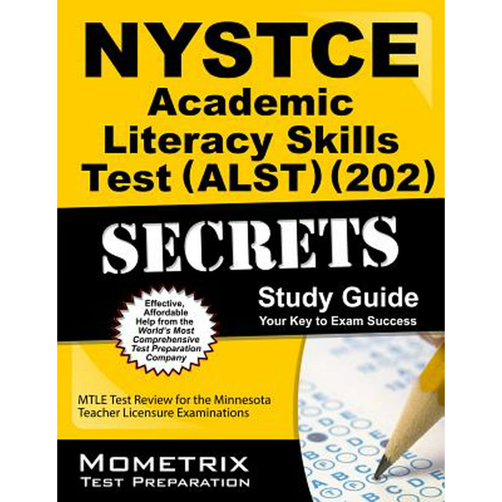 Nystce Academic Literacy Skills Test (Alst) (202) Secrets Study Guide Nystce Exam Review for