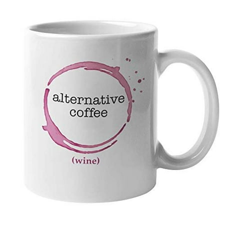 

Alternative Coffee (Wine) Funny Coffee & Tea Gift Mug For A Mixologist Bartender Wine Lover Liquor Enthusiast Restaurant Owner Beer Taster Moms Mothers Men And Women (11oz)