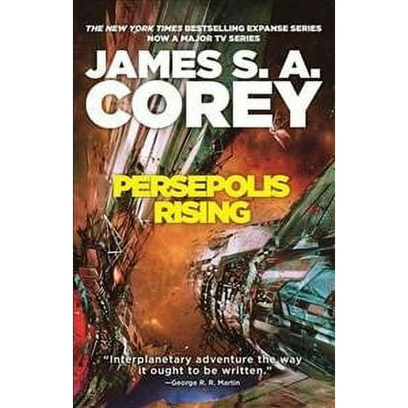 Persepolis Rising: Book 7 of the Expanse (now a Prime Original series) (Paperback) by James S. A. Corey