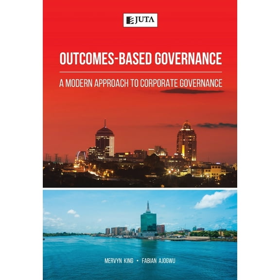 Outcomes-Based Governance: A modern approach to corporate governance (Paperback)