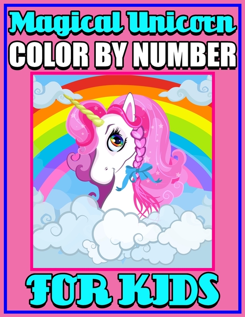 magical unicorn color by number for kids unicorn color by number