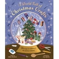 thumbnail image 1 of Pre-Owned A World Full of Christmas Crafts: 24 Ways to Celebrate the Festive Season (Hardcover) 0711293511 9780711293519, 1 of 2