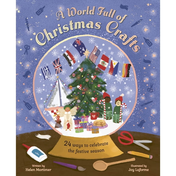 Pre-Owned A World Full of Christmas Crafts: 24 Ways to Celebrate the Festive Season (Hardcover) 0711293511 9780711293519