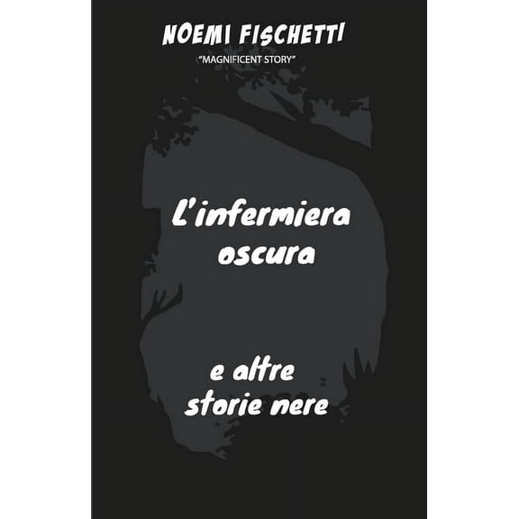 L'infermiera oscura e altre storie nere (Paperback)