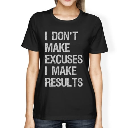 Excuses Results Womens Black Workout Fitness T-Shirt For Gym
