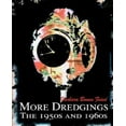 thumbnail image 1 of More Dredgings: The 1950s and 1960s, 1 of 1
