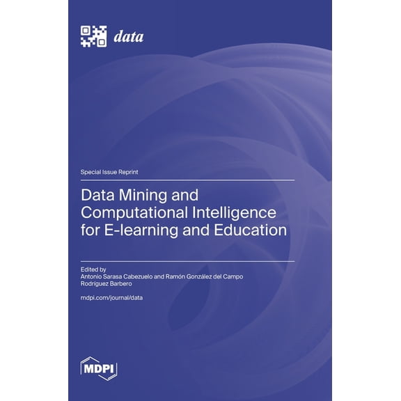 Data Mining and Computational Intelligence for E-learning and Education, (Hardcover)