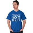 thumbnail image 5 of Welcome Back Reality Attitude Gym Men's Graphic T Shirt Tees Brisco Brands X, 5 of 6