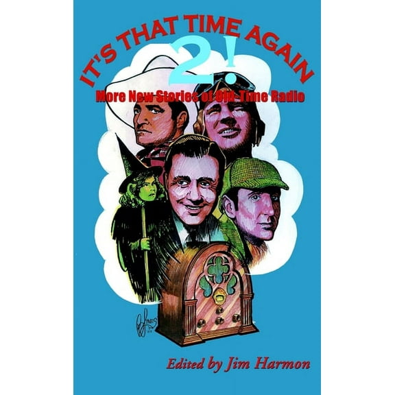 It's That Time Again 2! (hardback): More New Stories of Old-Time Radio, (Hardcover)