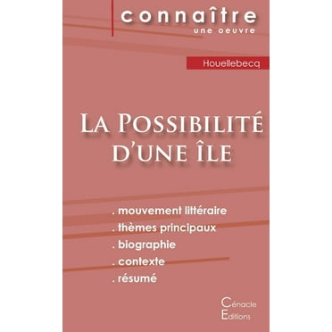 Fiche de lecture La Possibilité d'une île (Analyse littéraire de référence et résumé complet) (Paperback)