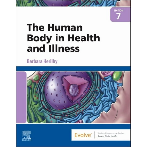 The Human Body in Health and Illness, (Paperback)