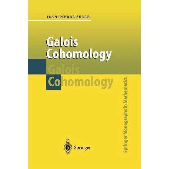 Springer Monographs in Mathematics Galois Cohomology, (Paperback)