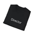thumbnail image 4 of Director (Unisex Softstyle T-Shirt), 4 of 4