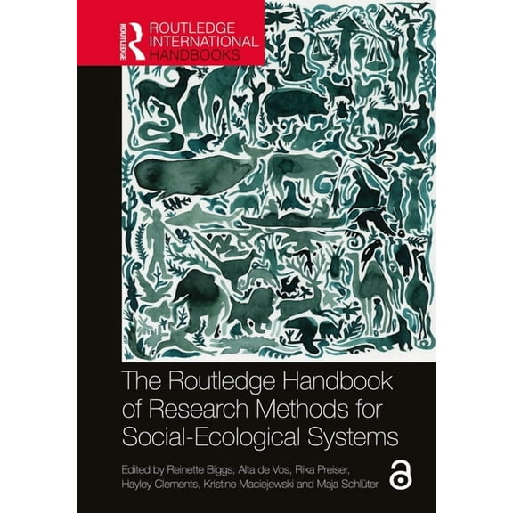 Routledge Environment and Sustainability The Routledge Handbook of Research Methods for Social-Ecological Systems, (Hardcover)