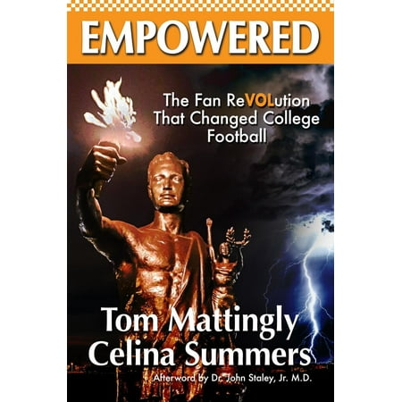 Empowered: The Fan ReVOLution That Changed College Football - (Best College Football Fans)