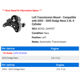 thumbnail image 2 of Left Transmission Mount - Compatible with 2003 - 2005 Dodge Neon 2.0L 4-Cylinder 2004, 2 of 2
