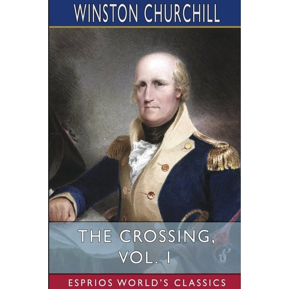 The Crossing, Vol. 1 (Esprios Classics), (Paperback)