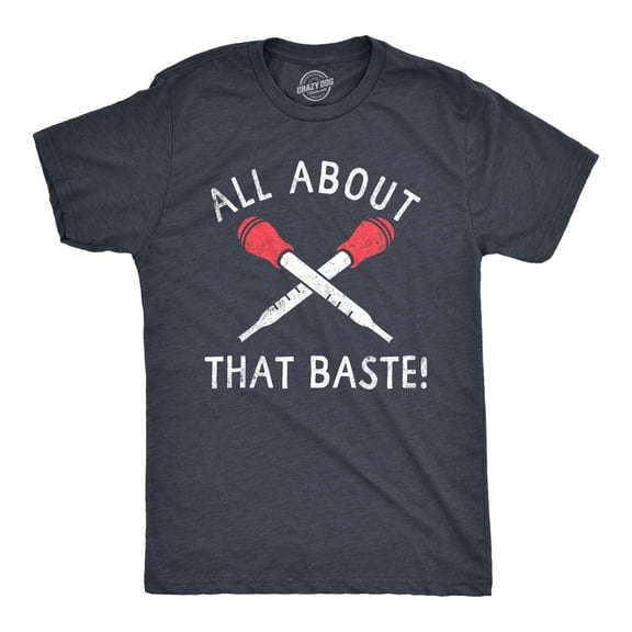 Mens All About That Baste T Shirt Funny Thanksgiving Turkey Dinner Lovers Tee for Guys Graphic Tees