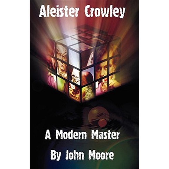 Pre-Owned Aleister Crowley: A Modern Master (Paperback) 1906958025 9781906958022