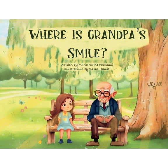 Where Is Grandpa's Smile?, (Paperback)