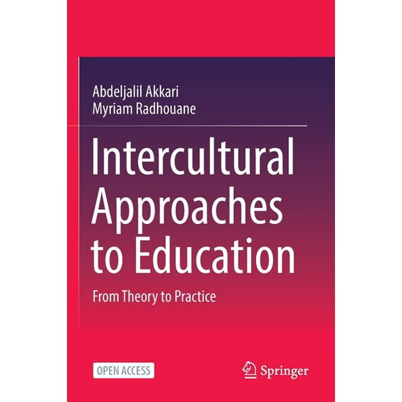 Intercultural Approaches to Education: From Theory to Practice, (Paperback)