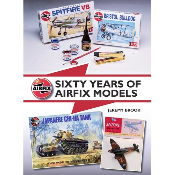 Sixty Years of Airfix Models, (Hardcover)
