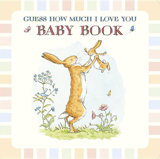 Guess How Much I You: Baby Book Based on Guess How Much I Love You (Hardcover) -